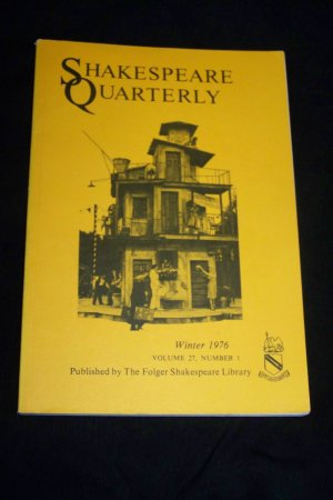 Shakespeare Quarterly Scholarly Journal Folger Library vol 27 #1 Winter 1976