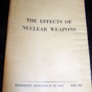 The effects of nuclear weapons United States. Defense Atomic Support Agency, and Samuel Glasstone