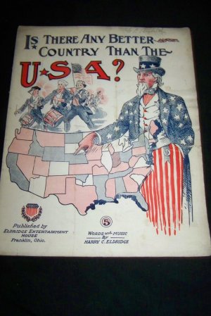 Antique 1912 Is There Any Better Country Than USA Sheet Music