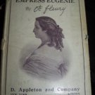 Vintage 1920 Memoirs of the Empress v1 Book by Eugenie Comte Fleury HC/DJ