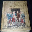 Antique 1903 LIVES OF THE PRESIDENTS McLoughlin Brothers HC Book