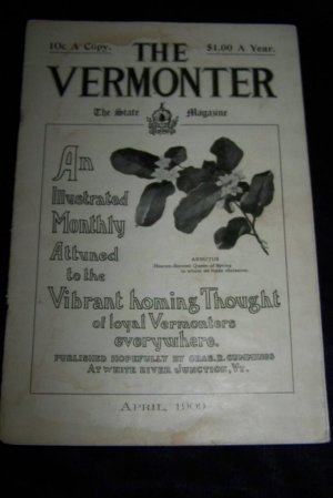 Antique THE VERMONTER State Magazine April 1909 Vermont VT