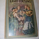 Vintage 1932 EIGHT COUSINS OR AUNT-HILL Louisa M Alcott  Illustrated Clara Burd Book