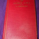 Vintage An Alpine ABC Rock Garden Plants A Methuen HC Book