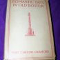 Romantic days in old Boston Mary Caroline Crawford HC/DJ