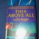 Vintage 1941 This Above All by Eric Knight HC/DJ Book