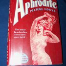 Vintage 1932 APHRODITE Pierre Louys HC/DJ Illustrated Book