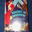 Vintage 1943 REGARDS TO BROADWAY Donald Henderson Clarke HC/DJ Book