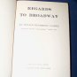 Vintage 1943 REGARDS TO BROADWAY Donald Henderson Clarke HC/DJ Book