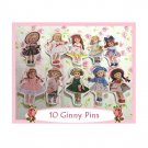 10 Mini "Ginny" Doll  Pins P22