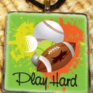 Sports- Play Hard Pendant