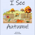 I See Autumn PDF E-Book or Printable for Primary and/or Beginning English Students