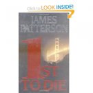 1st To Die by James Patterson