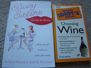 The Saucy Sisters Guide & Pocket Idiot's Guide to Wine