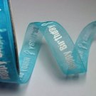 Turquoise 15mm Organza Happy Birthday 3.5m Ribbon Reel