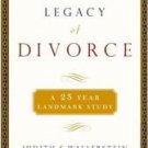 The Unexpected Legacy of Divorce by Julia M. Lewis, Sandra Blakeslee and...