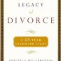 The Unexpected Legacy of Divorce by Julia M. Lewis, Sandra Blakeslee and...