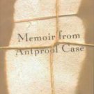 Memoir from Antproof Case by Mark Helprin (Hardcover)