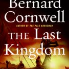 The Last Kingdom by Bernard Cornwell (2006, Paperback, Reprint)