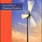 Essentials of Business Statistics by Bruce L. Bowerman, Richard T. O'Connell...