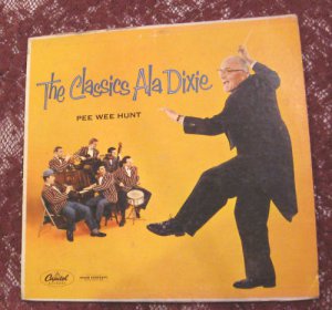 Pee Wee Hunt - The Classics Ala Dixie LP - Vinyl Record