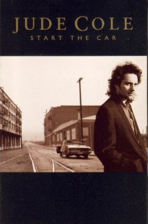 Jude Cole - Start The Car Cassette (1992)