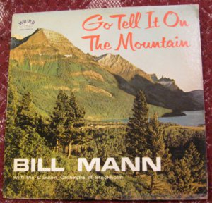 Bill Mann - Go Tell It On The Mountain (W-3321-LP)  LP