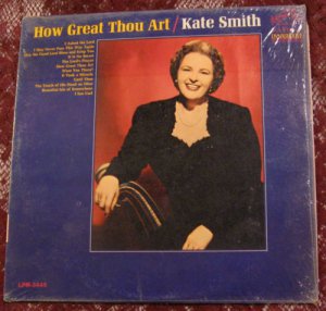 Kate Smith - How Great Thou Art (LPM-3445)  LP