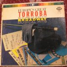 Torroba -The Best Of The Broadway Musical Hits LP