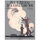 All I Need Is A Girl Like You Sheet Music (1917)