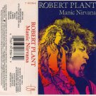 Robert Plant - Manic Nirvana (1990)