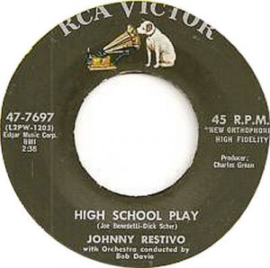 Johnny Restivo - High School Play/Because I Love You