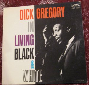 Dick Gregory - In Living Black & White LP -Vinyl