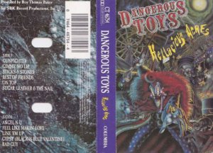 Dangerous Toys - Hellacious Acres Cassette