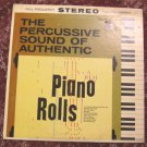 Piano Rolls - The Percussive Sound of Authentic - LP