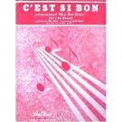 C'est Si Bon (It Is Good) - (1949) Sheet Music