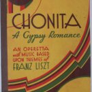 Chonita A Gypsy Romance Operetta - Franz Liszt  (1932)