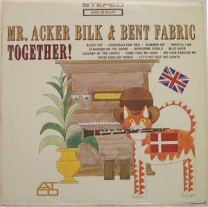Mr Acker Bilk & Bent Fabric - Together LP -Vinyl Record