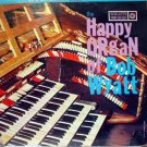 Bob Wyatt - The Happy Organ of Bob Wyatt LP - Vinyl