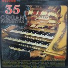 Unknown Artist - 35 Organ Favorites LP - Vinyl Record