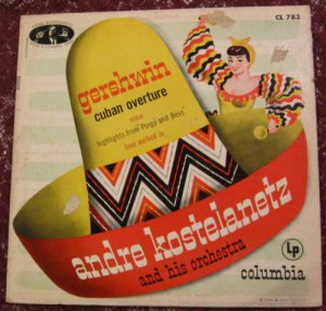 Andre Kostelanetz - Gershwin Cuban Overture LP - Vinyl