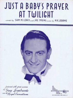 Guy Lombardo - Just A Baby's Prayer At Twilight  (1918)