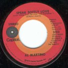 Al Martino - Speak Softly Love / I Have But One Heart