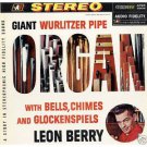 Leon Berry Giant Wurlitzer Pipe Organ Bells/Chimes/Gloc