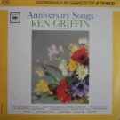 Ken Griffin Anniversary Songs LP - Vinyl Record