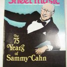 Sheet Music Magazine -The 75 Years of Sammy Cahn (1988)