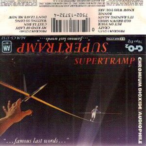 Supertramp - Famous Last Words  (CS-3732) Cassette