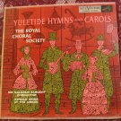 Royal Choral Society - Yuletide Hymns & Carols LP