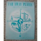 Joan Whitney & Alex Kramer - Far Away Places - (1948)