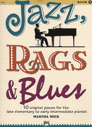 Martha Mier - Jazz, Rags, & Blues Book 1
